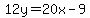 12y=20x-9