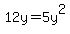 12y+=+5+y%5E2
