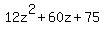 12z%5E2+%2B+60z+%2B+75+