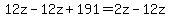 12z-12z%2B191=2z-12z