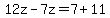 12z-7z=7%2B11