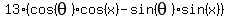 13%28cos%28theta%29cos%28x%29-sin%28theta%29sin%28x%29%29