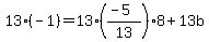 13%2A%28-1%29+=+13%2A%28%28-5%29%2F13%29%2A8+%2B+13b