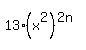 13%2A%28x%5E2%29%5E%282n%29