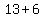 13%2B6