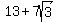 13%2B7sqrt%283%29