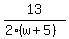 13%2F%282%28w%2B5%29%29+