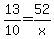 13%2F10=52%2Fx