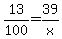 13%2F100+=+39%2Fx