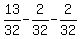 13%2F32+-+2%2F32+-+2%2F32