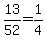 13%2F52+=+1%2F4