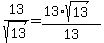 13%2Fsqrt%2813%29+=%2813%2Asqrt%2813%29%29%2F13