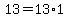 13=13%2A1