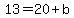 13=20%2Bb