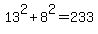 13%5E2+%2B+8%5E2+=+233
