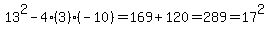 13%5E2-4%283%29%28-10%29=169%2B120=289=17%5E2
