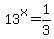 13%5Ex=1%2F3