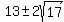 13+%2B-+2sqrt%2817%29