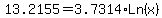 13.2155+=+3.7314%2ALn%28x%29