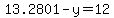 13.2801-y=12