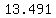 13.491
