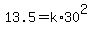 13.5=k%2A30%5E2