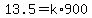 13.5=k%2A900