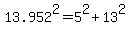 13.952%5E2=5%5E2%2B13%5E2