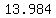 13.984