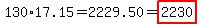 130%2A17.15=2229.50=highlight%282230%29