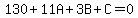 130%2B11A%2B3B%2BC=0