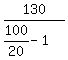 130%2F%28100%2F20+-+1%29