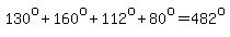 130%5Eo%2B160%5Eo%2B112%5Eo%2B80%5Eo=482%5Eo