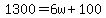 1300=6w%2B100