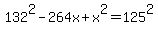 132%5E2-264x%2Bx%5E2+=+125%5E2
