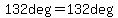 132deg=132deg