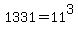 1331+=+11%5E3