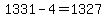 1331-4=1327