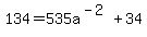 134=+535a%5E%28-2%29%2B34