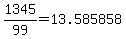1345%2F99+=+13.585858