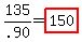 135%2F.90+=+highlight%28150%29