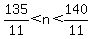 135%2F11+%3C+n+%3C+140%2F11