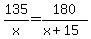135%2Fx=180%2F%28x%2B15%29