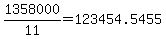 1358000%2F11=123454.5455