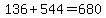 136%2B544=680