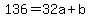 136=32a%2Bb