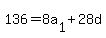 136=8a%5B1%5D%2B28d