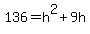 136+=+h%5E2+%2B+9h