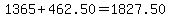 1365%2B462.50=1827.50