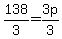 138%2F3=3p%2F3